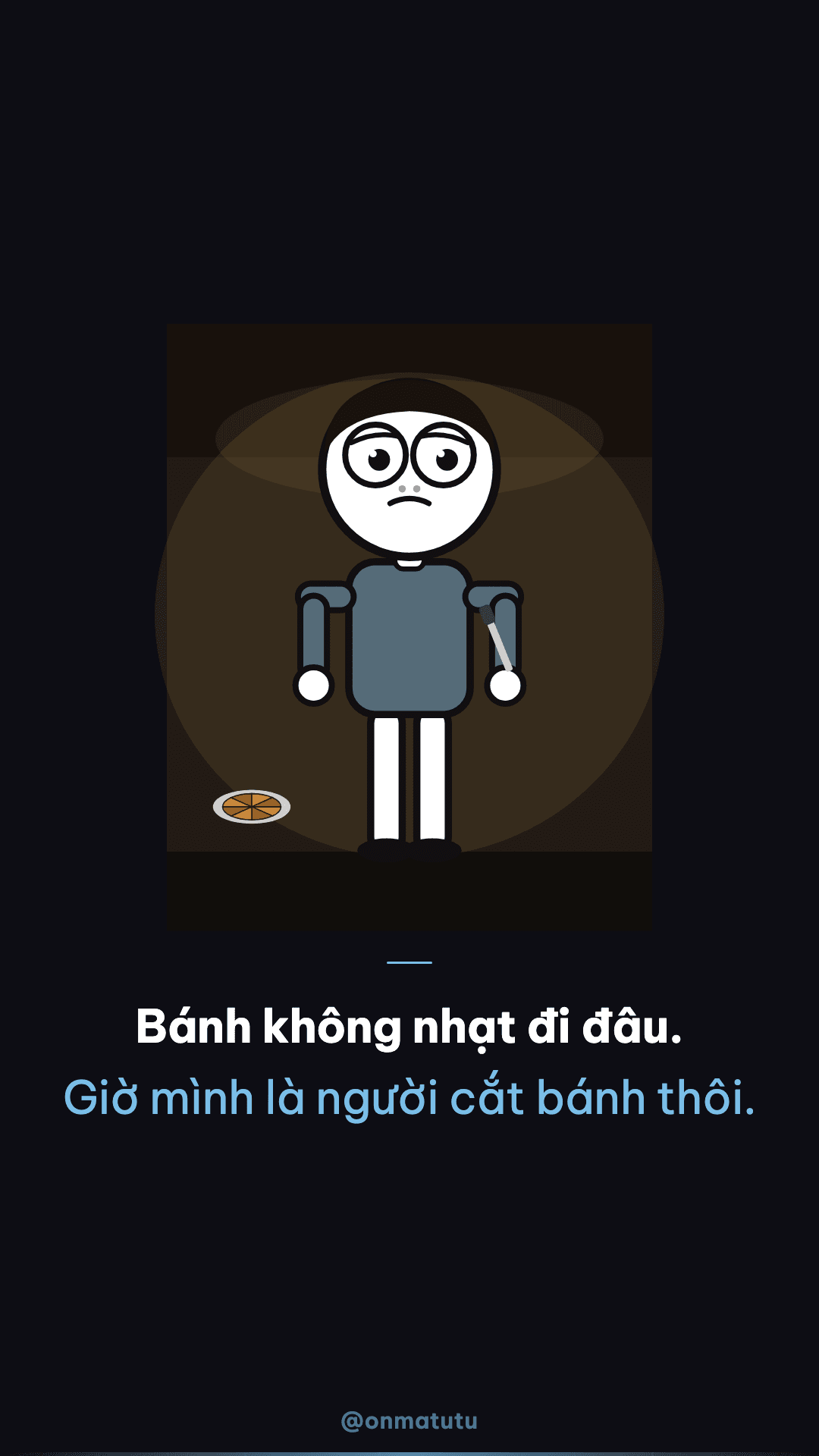 Bánh không nhạt đi đâu. Mình lớn rồi thôi.