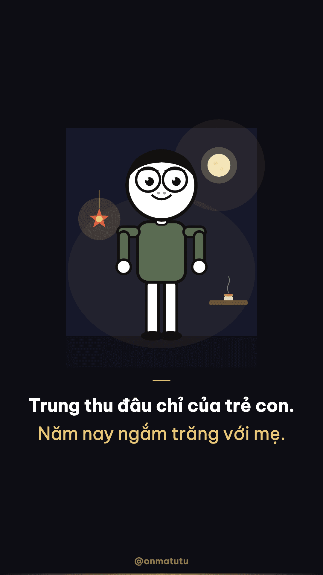 Trung thu vốn là Tết của người lớn — chỉ cần mình chịu ngồi xuống